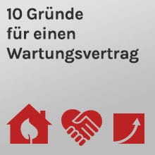 10 Gründe für einen Wartungsvertrag Ihrer Heizungsbau.